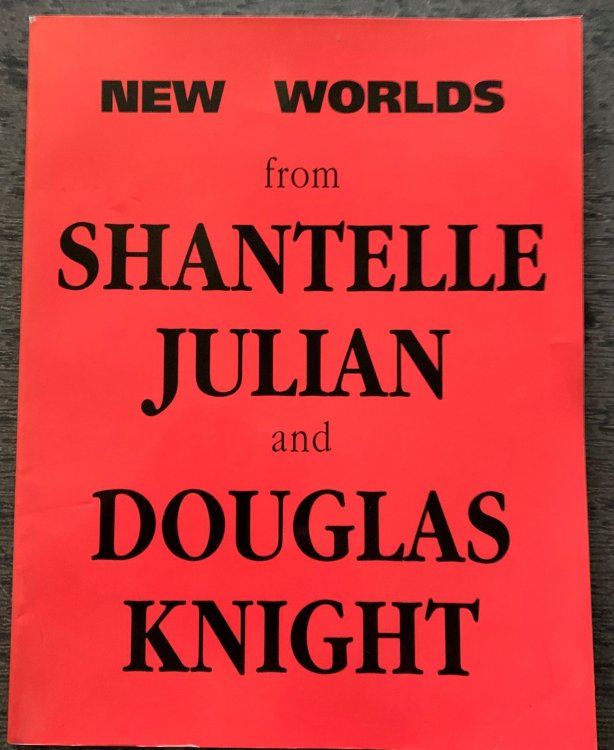 New Worlds from Shantelle Julian and Douglas Knight. A diary of drawings and etching. Images from the inner mind. [with holograph illustration and signature by both artists].