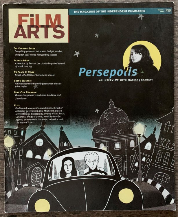 Film Arts, The Magazine of the Independent Filmmaker (including: Persepolis, and interview with Marjane Satrapi. March / April 2008.