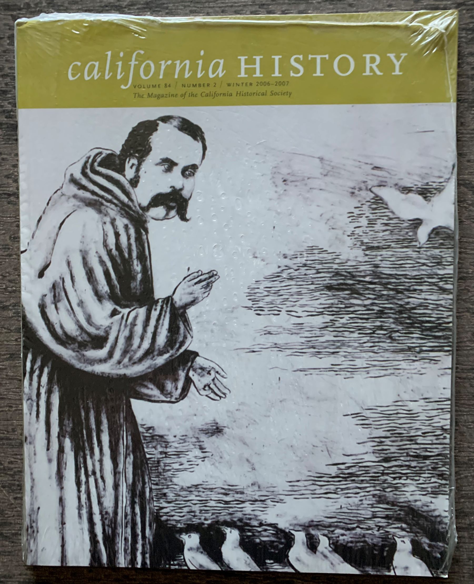 California History Volume 84, Number 2 The Magazine of the California Historical Society.