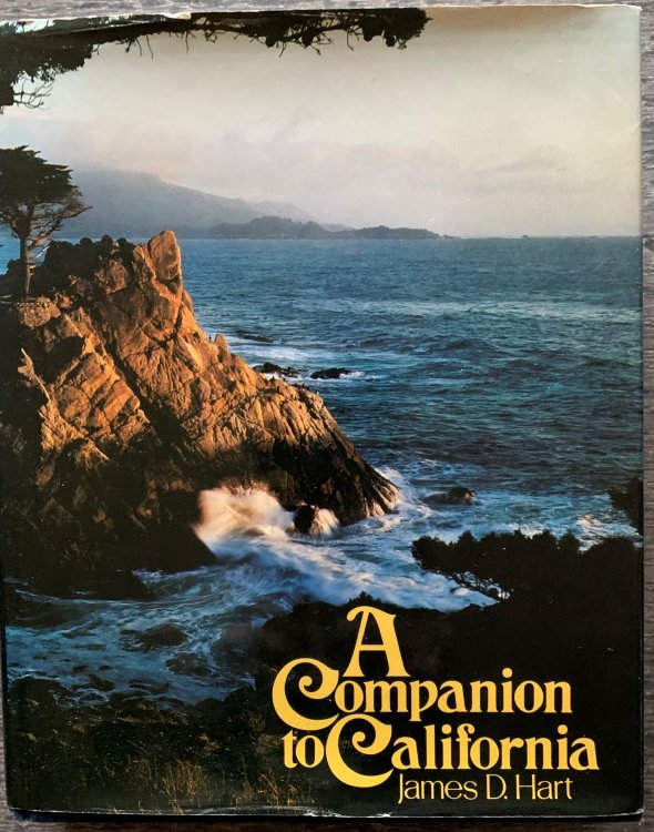 A Companion to California [Inscribed by Hart to Rodman Paul].