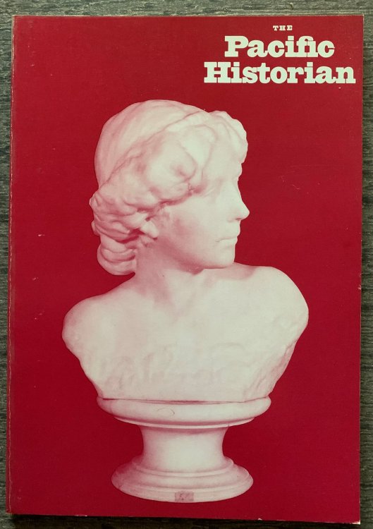 [Women in California] The Pacific Historian. A Quarterly of Western History and Ideas, The World of John Muir. Volume 28, Number 3; Summer1984