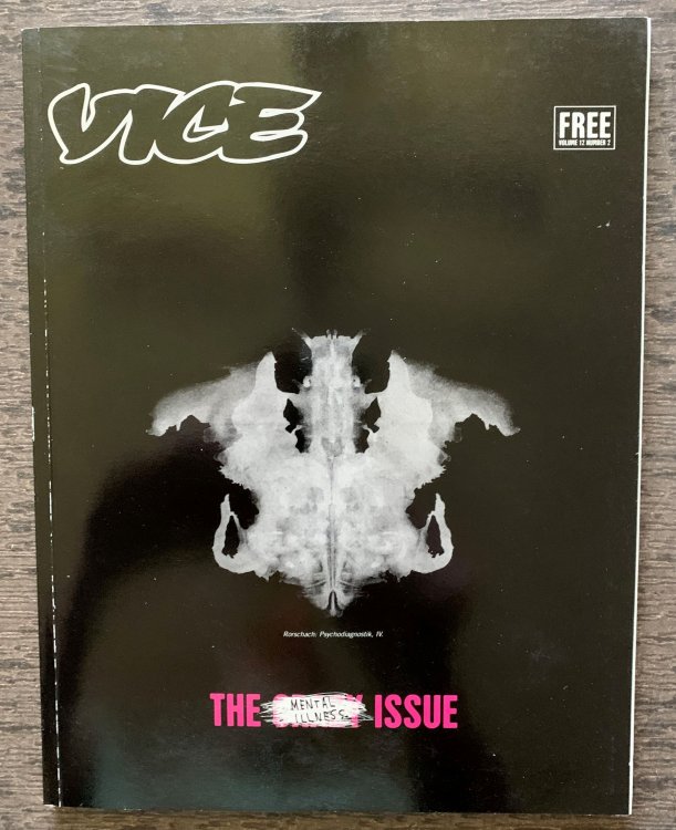Vice Magazine Volume 12, Number 2: The Mental Illness Issue.