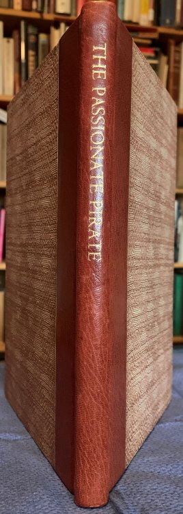 The Passionate Pirate [Inscribed by the author].