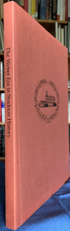 The Weber Era in Stockton History; [together with] Ups & Dowens of a Ole Calafornaen; plus booklet & brochures for the Haggin Museum; 5 post cards. Also: Captain Weber and His Place in Early California History; The Youth of Charles M. Weber, Founder of St