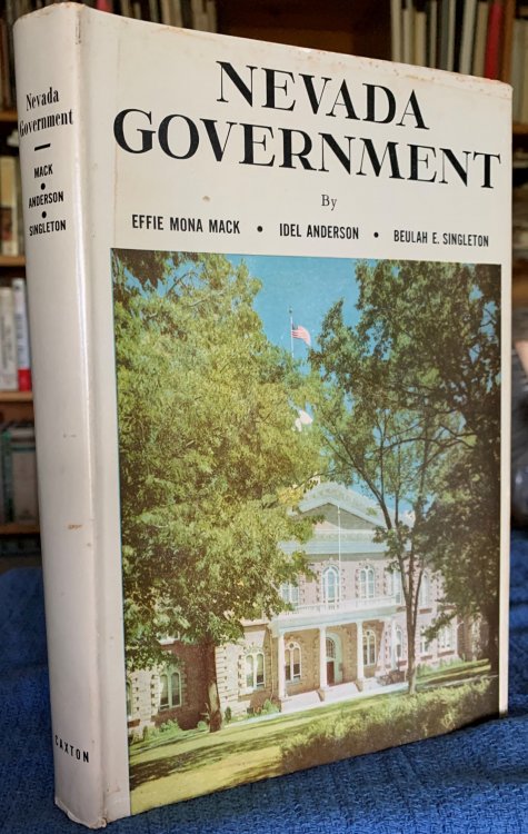 Nevada Government. A study of the administration and politics of the state, county, township, and cities.