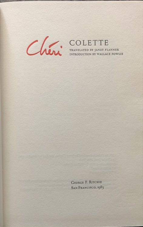 Cheri. Translated by Janet Flanner; Introduction by Wallace Fowlie.