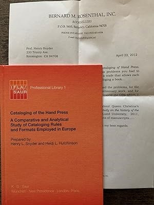 Cataloging of the Hand Press. A Comparative and Analytical Study of Cataloging Rules and Formats Employed in Europe. [Inscribed by the author].