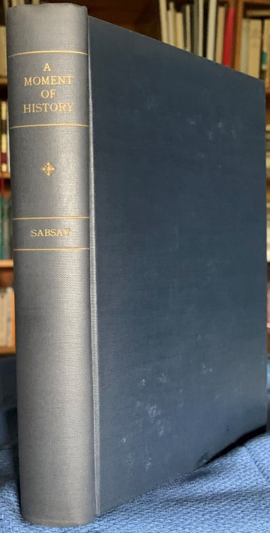 A Moment in History. A Russian Soldier in the First World War [Inscribed by the author].
