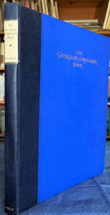 The Georgian Confession Book: With Confessions by Mary Agnes Hamilton; A. E. Coppard; Rhys Davies; 'A Victorian Girl'; 'A Georgian Girl' and Gilbert H. Fabes.
