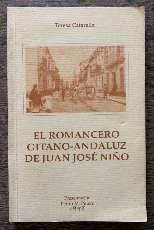 El romancero Gitano-Andaluz de Juan Jos Nio. [Inscribed by the author to Samuel G. Armistead].