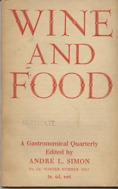 Wine and Food. A Gastronomical Quarterly. No. 72: Winter Number 1951