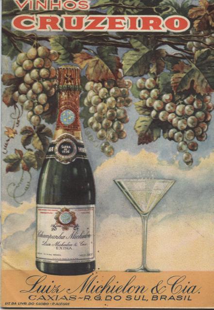 Vinhos Cruzeiro, Luis Michielon & Cia. Caxias - R. G. Do Sul, Brasil. [c. 1942]
