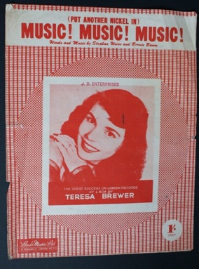 (Put another nickel in) Music! Music! Music! Theresa Brewer