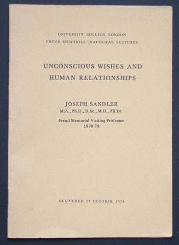 Unconcious Wishes and Human Relationships