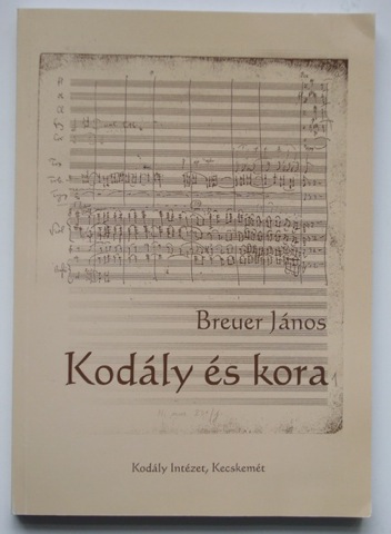 Kodly es kora: Vlogatott Tanulmnyok