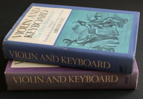 Violin and Keyboard. The Duo Repertoire. Volumes I & II