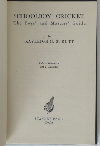 Schoolboy Cricket: The Boys' and Masters' Guide