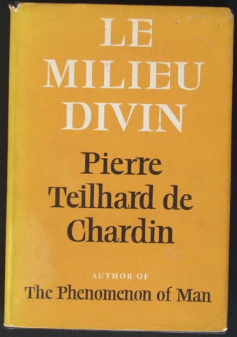 Le Milieu Divin. An essay on the interior life