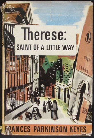 Therese: Saint of a Little Way