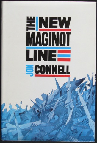 The New Maginot Line