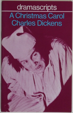 A Christmas Carol. Dramascripts