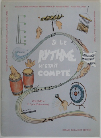 Si Le Rhythme m'etait compte Volune 4 2e Cycle (Preparatoire)