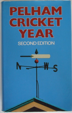 Pelham Cricket Year Second Edition. September 1979 to September 1980.