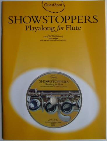 Guest Spot. Showstoppers. Playalong for Flute. Ten stage hits in melody line arrangements by Jack Long with specially recorded backing tracks.