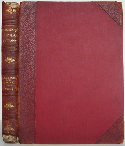 Hutchinson's Popular Botany. The Living Plant from Seed to Fruit. Volume 1