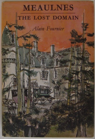 Meaulnes. The Lost Domain.