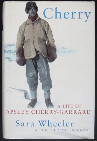 Cherry. A Life of Apsley Cherry-Garrard