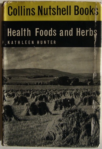 Health Foods and Herbs