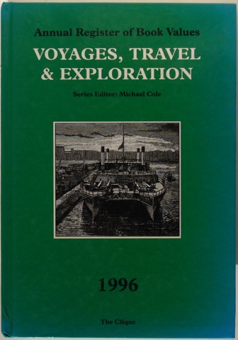 "Annual Register of Book Values: Voyages, Travel & Exploration 1996."