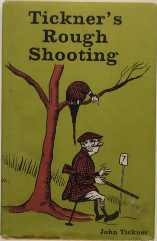Tickner's Rough Shooting