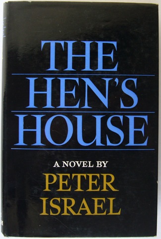 The Hen's House.