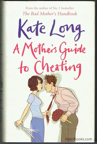 A Mother's Guide to Cheating