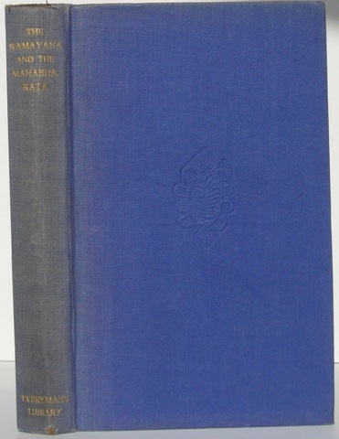 The Ramayana and Mahabharata: Condensed into English Verse