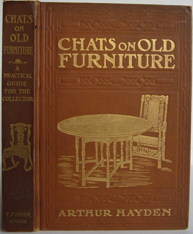 Chats on Old Furniture: A Practical Guide for Collectors