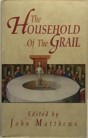 The Household Of The Grail