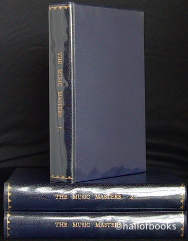The Music Masters Volume Two: After Beethoven to Wagner.
