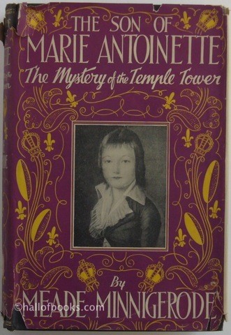 The Son of Marie Antoinette: The Mystery of the Temple Tower.