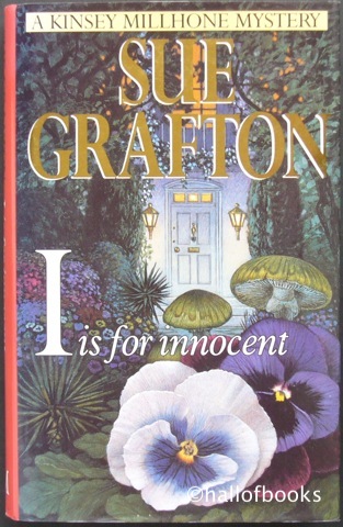I is for Innocent: A Kinsey Millhone Mystery