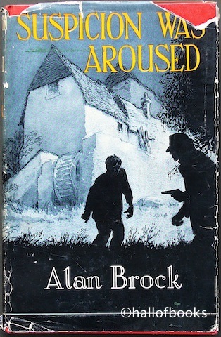 Suspicion Was Aroused
