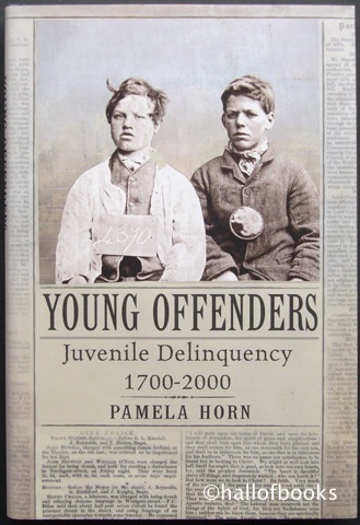 Young Offenders: Juvenile Delinquency 1700-2000