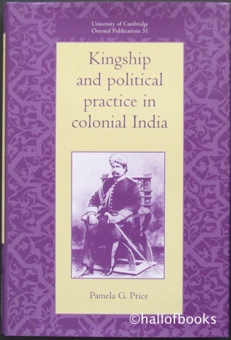Kingship and political practice in colonial India