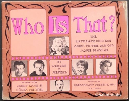 Who Is That The Late Late Viewers Guide To The Old Old Movie Players