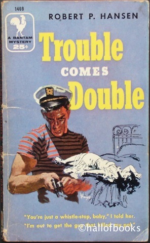 Trouble Comes Double