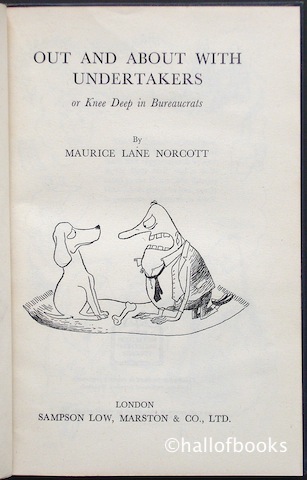 Out and About with Undertakers or Knee Deep in Bureaucrats