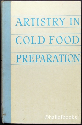 Artistry in Cold Food Preparation