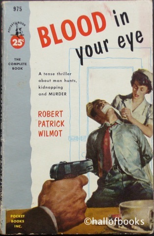 "Blood In Your Eye: A Tense Thriller About Man Hunts, Kidnapping and Murder"